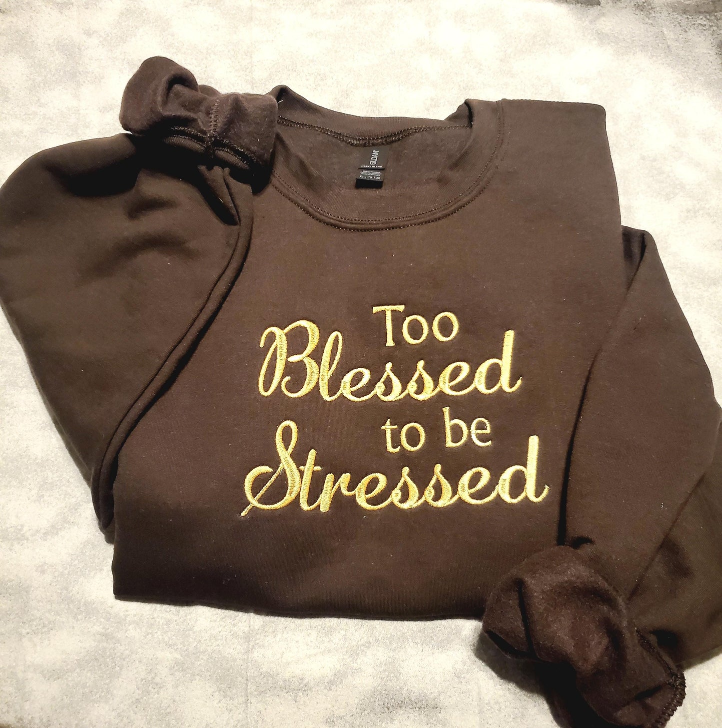 Too Blessed to be Stressed Sweatshirt